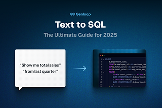 Text to SQL: The Ultimate Guide for 2025