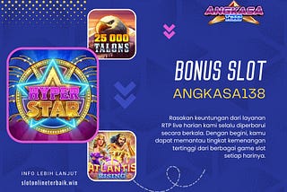 Bonus Slot Angkasa138