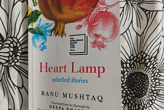Heart Lamp : Select Stories by Banu Mushtaq, Deepa Bhasti