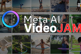 VideoJAM: Meta’s Masterstroke in Making AI-Generated Videos Move Like Magic
