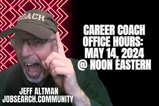 Career Coach Office Hours: May 14 2024