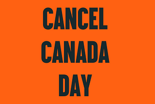 Cancel Canada Day
