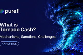 What Is Tornado Cash