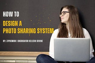 How to Design a photo-sharing system