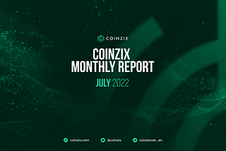 MONTHLY REPORT — JULY 2022