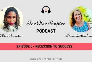 From Recession to Success with Amanda Steadman