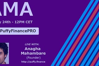 $1,000 Give-Away Soon! Join PUFFY Finance AMA With CEO on January 24th, 2020 — 12PM CET