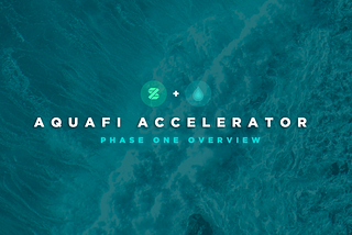 AquaFi Accelerator: Phase One Overview
