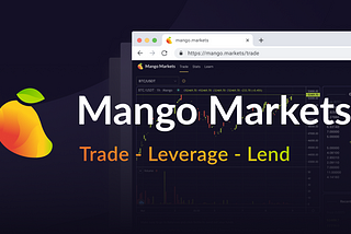 Introducing: Mango Markets