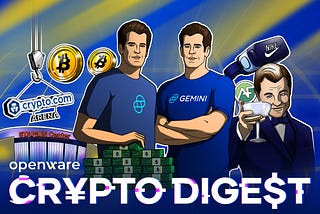 Openware Crypto Digest #15