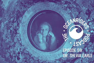 Episode 059: Meet Sylvia Earle — A National Geographic Society Resident Explorer, Oceanographer…