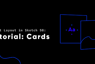 Smart Layout in Sketch 58 Tutorial — Cards