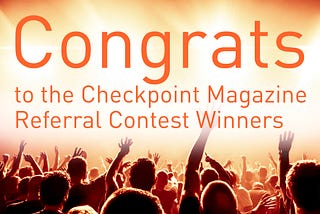 A 105K Load Prize Pool! Here Are the Winners for the Checkpoint Referral Contests