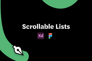 Design Scrollable Lists: Adobe XD Vs. Figma