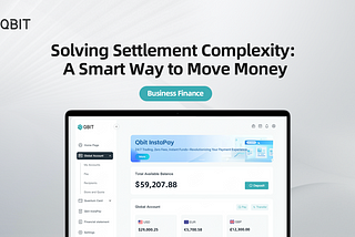 Solving Settlement Complexity: A Smart Way for Cross-border Merchants to Move Money