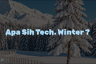 Tech. Winter