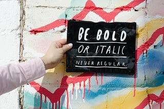 15 Ways To Cultivate Boldness in Your Life