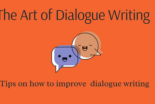 How To Improve Dialogue When You Are New to Screenwriting