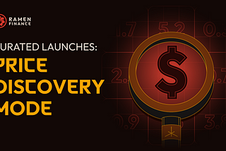 Introducing Price Discovery Mode on Ramen