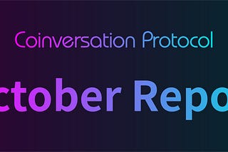 Monthly Update #October 2021: Coinversation Fully Upgraded, Kaco Launched on Shiden , Ranking…