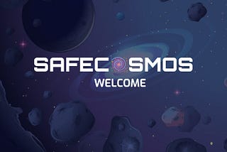 WELCOME TO SAFECOSMOS