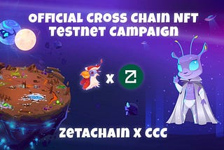 Detailed guide on passing ZetaChain <> Cosmos Chicken Coop Cross Chain Official NFT Testnet…