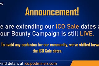 Announcement- ICO Sale Dates Extended!