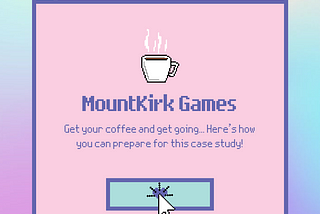 Case Study Review: MountKirk Games