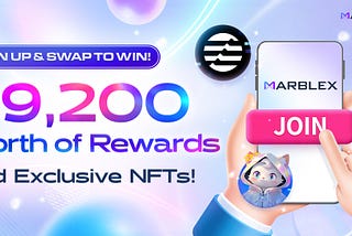 [EVENT] MARBLEX Welcome Event: Warp to Win $9K in Rewards!