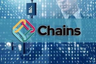 Chains- A project with an exciting value proposition and a solution for multiple problems currently…