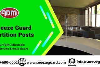 Sneeze Guard Partition Posts best for your Business | ADM Sneezeguards