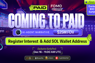 The Complete Guide to FOMO.fund IDO on PAID: Everything You Need to Know