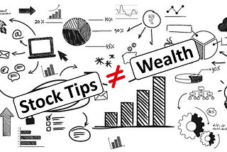 Why Relying on Stock Tips Won’t Create Wealth