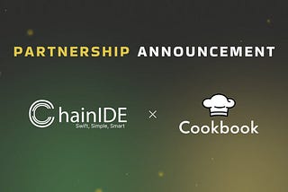 ChainIDE Collaborates with Cookbook_dev