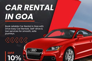 Car Rental in Goa — Enjoy Hassle-Free Travel with Drive Easy Car Rentals