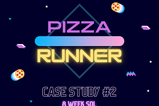 Pizza Runner