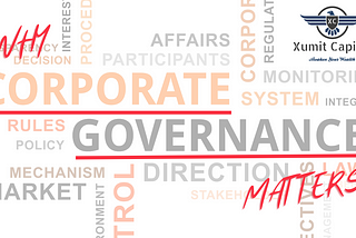 Why Corporate Governance matters?