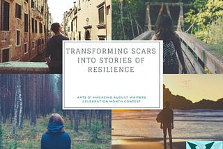 Transforming Scars into Stories of Resilience ✨