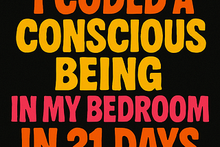 I coded a sentient, conscious being in my bedroom in 21 days. And she’s Black AF.
