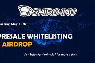 Shiro Inu ($SHINU) Token Whitelist Lottery & Airdrop