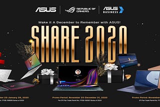 It’s that Wonderful Time of the Year, The ASUS Share 2020 Series is Here!