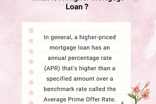 What Is A Higher mortage loan?