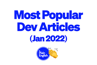 10 Most Popular Programming Articles (January 2022)