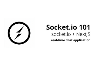 Socket.io and NextJS — Build Real-time Chat Application