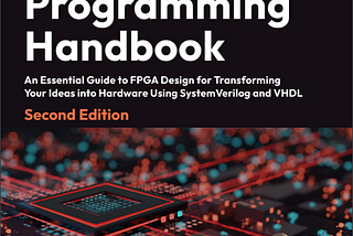The FPGA Programming Handbook — A Review