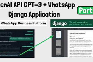 WhatsApp App to Generate a 4 Page Business Plan using GPT-3 API, Python Django and Meta Api