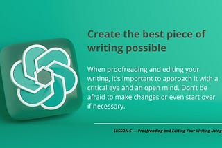 ChatGPT Teaches Writing: Proofreading and Editing Your Writing Using ChatGPT