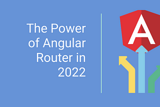 Unveil the Power of Angular Router