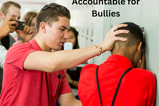 Hold Schools Accountable for Bullies