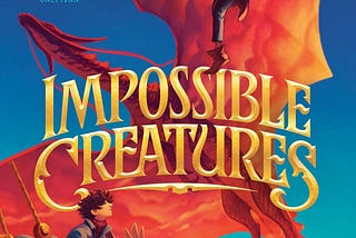 Impossible Creatures: A Landmark Fantasy in Short Stories for Kids